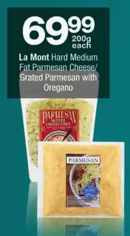 Checkers La Mont Hard Medium Fat Parmesan Cheese/Grated Parmesan with Oregano offer