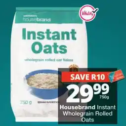 Checkers Housebrand Instant Wholegrain Rolled Oats offer