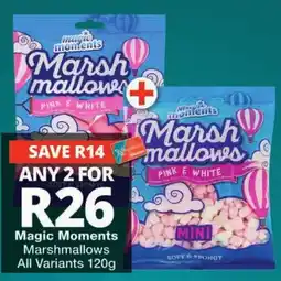 Checkers Magic Moments Marshmallows offer