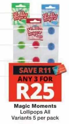 Checkers Lolly Strips Magic Moments Lollipops offer
