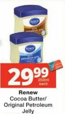 Checkers Renew Cocoa Butter/Original Petroleum Jelly offer