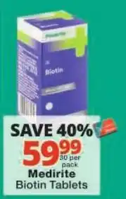 Checkers Medirite Biotin Tablets offer