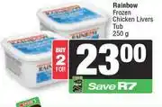 Spar Rainbow Frozen Chicken Livers Tub-For 2 x 250g offer