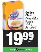 Spar Golden Cloud Ready Mix Range Assorted-500g Each offer