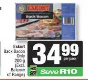 Spar Eskort Back Bacon Only -200g Per Pack offer