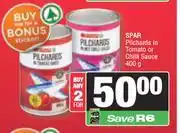 Spar Spar Pilchards In Tomato Or Chilli Sauce-For 2 x 400g offer