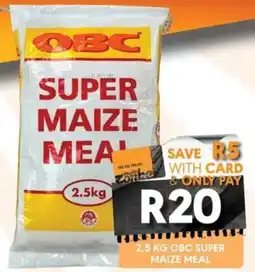 OBC Meat & Chicken OBC Super Maize Meal offer