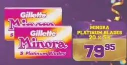 Yarona Cash And Carry Gillette Minora Platinum Blades offer