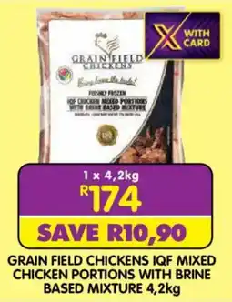 Shoprite Grain Field Chickens IQF Mixed Chicken Portions with Brine Based Mixture offer