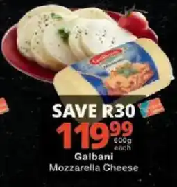 Checkers Galbani Mozzarella Cheese offer
