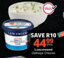 Checkers Lancewood Cottage Cheese offer