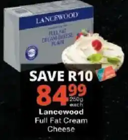 Checkers Lancewood Full Fat Cream Cheese offer