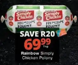 Checkers Rainbow Simply Chicken Polony offer