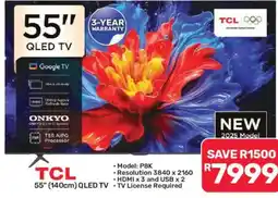 Pick n Pay TCL 55" (140cm) QLED TV offer