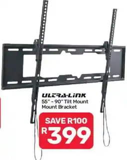 Pick n Pay ULTRA-LINK 55" - 90" Tilt Mount Mount Bracket offer