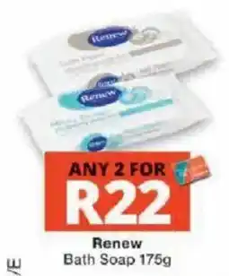 Checkers Renew Bath Soap offer