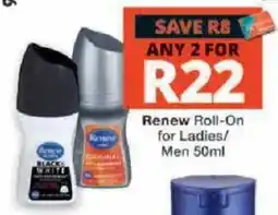 Checkers Renew Roll-On for Ladies/ Men offer
