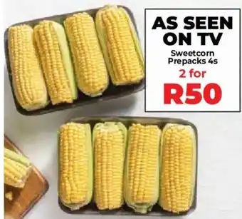 Food Lover's Market Sweetcorn Prepacks offer