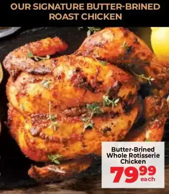 Food Lover's Market Butter-Brined Whole Rotisserie Chicken offer