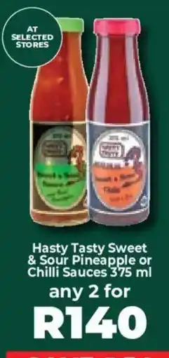 Food Lover's Market Hasty Tasty Sweet & Sour Pineapple or Chilli Sauces offer