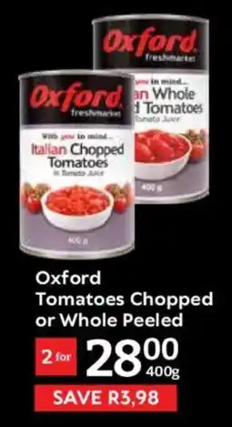 Oxford Freshmarket Oxford Tomatoes Chopped or Whole Peeled offer