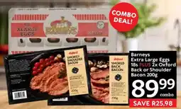 Oxford Freshmarket Barneys Extra Large Eggs 18s PLUS 2x Oxford Back or Shoulder Bacon 200g offer