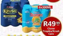 Take 'n Pay Clover Tropika/Krush Cans offer