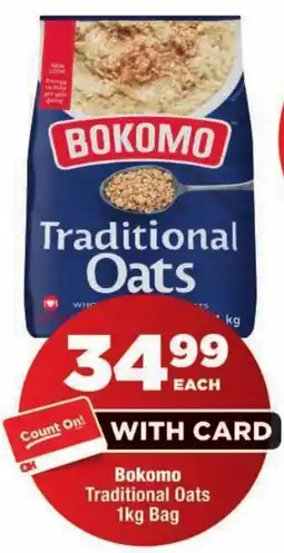 OK Foods Bokomo Traditional Oats offer