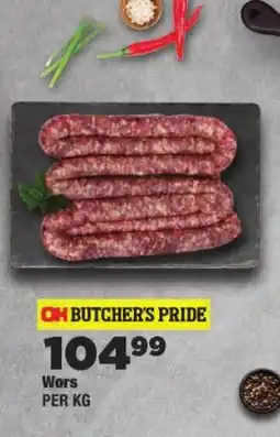 OK Foods OH BUTCHER'S PRIDE Wors offer