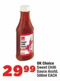 OK Foods OK Choice Sweet Chilli Sauce offer