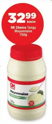 OK Foods OK Choice Tangy Mayonnaise offer