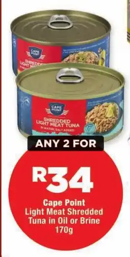 OK Foods Cape Point Light Meat Shredded Tuna in Oil or Brine offer
