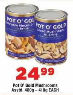 OK Foods Pot O' Gold Mushrooms offer