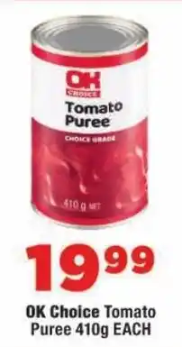 OK Foods OK Choice Tomato Puree offer