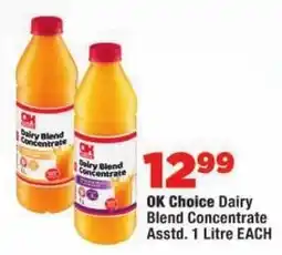 OK Foods OK Choice Dairy Blend Concentrate offer