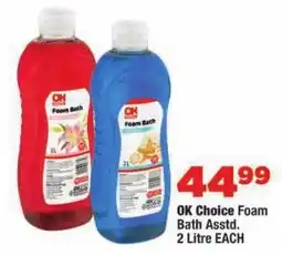 OK Foods OK Choice Foam Bath offer