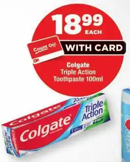 OK Foods Colgate Triple Action Toothpaste offer