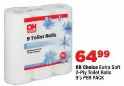 OK Foods OK Choice Extra Soft 2-Ply Toilet Rolls offer