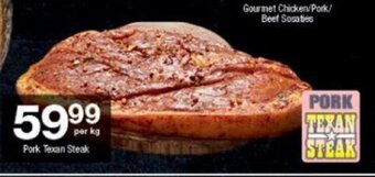 Checkers Pork Texan Steak per kg offer