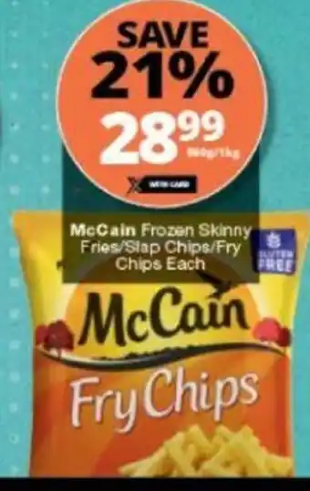 Checkers McCain Frozen Skinny Fries / Slap Chips / Fry Chips each offer