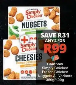Checkers Rainbow Simply Chicken Frozen Chicken Nuggets offer