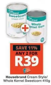 Checkers Housebrand Cream Style/Whole Kernel Sweetcorn 410g offer