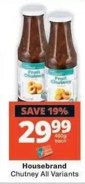 Checkers Housebrand Chutney All Variants offer