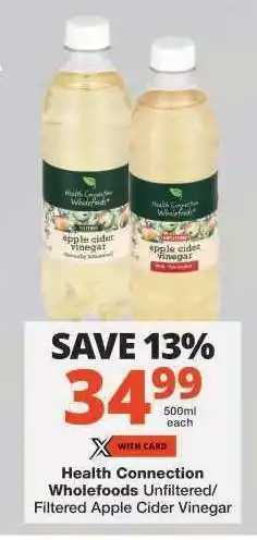 Checkers Health Connection Wholefoods Unfiltered/Filtered Apple Cider Vinegar offer