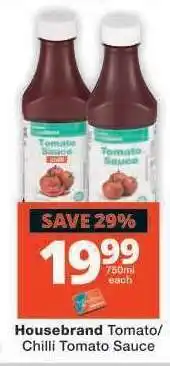 Checkers Housebrand Tomato/Chilli Tomato Sauce offer