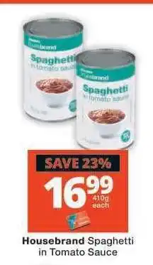 Checkers Housebrand Spaghetti in Tomato Sauce offer