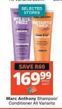 Checkers Marc Anthony Shampoo/Conditioner All Variants offer