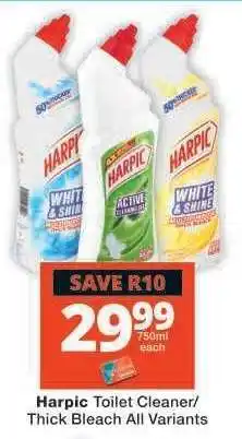 Checkers Harpic Toilet Cleaner/Thick Bleach All Variants offer