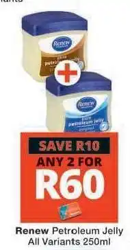 Checkers Renew Petroleum Jelly offer