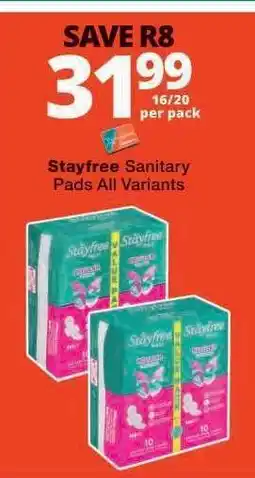 Checkers Stayfree Sanitary Pads All Variants offer